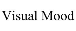 VISUAL MOOD trademark