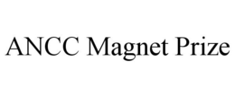 ANCC MAGNET PRIZE trademark