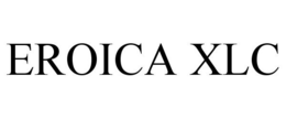 EROICA XLC trademark