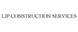 LJP CONSTRUCTION SERVICES trademark