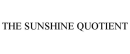 THE SUNSHINE QUOTIENT trademark