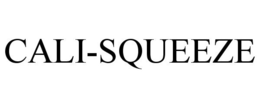 CALI-SQUEEZE trademark