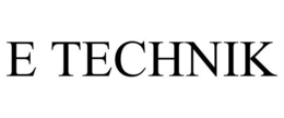 E TECHNIK trademark