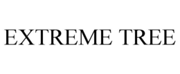 EXTREME TREE trademark