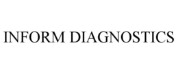 INFORM DIAGNOSTICS trademark