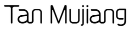 TAN MUJIANG trademark