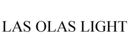 LAS OLAS LIGHT trademark