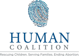 HUMAN COALITION RESCUING CHILDREN. SERVING FAMILIES. ENDING ABORTION. trademark
