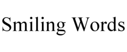 SMILING WORDS trademark