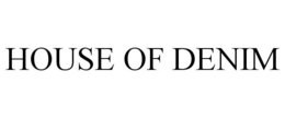 HOUSE OF DENIM trademark