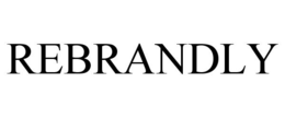 REBRANDLY trademark