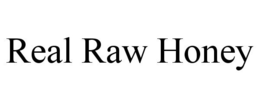 REAL RAW HONEY trademark