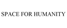 SPACE FOR HUMANITY trademark