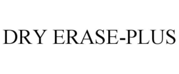 DRY ERASE-PLUS trademark