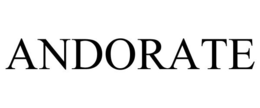 ANDORATE trademark