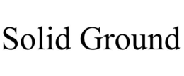 SOLID GROUND trademark