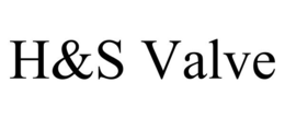 H&S VALVE trademark