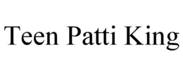 TEEN PATTI KING trademark