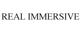 REAL IMMERSIVE trademark