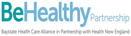 BE HEALTHY PARTNERSHIP BAYSTATE HEALTH CARE ALLIANCE IN PARTNERSHIP WITH HEALTH NEW ENGLAND trademark