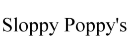 SLOPPY POPPY'S trademark