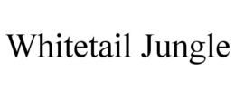WHITETAIL JUNGLE trademark