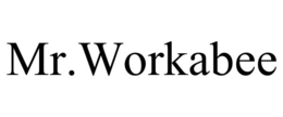 MR.WORKABEE trademark