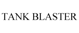 TANK BLASTER trademark