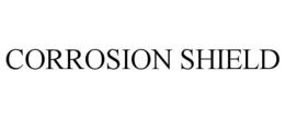 CORROSION SHIELD trademark
