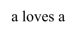 A LOVES A trademark