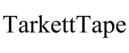 TARKETTTAPE trademark