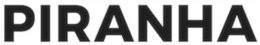 PIRANHA trademark