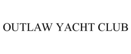 OUTLAW YACHT CLUB trademark