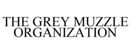 THE GREY MUZZLE ORGANIZATION trademark