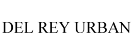DEL REY URBAN trademark