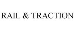 RAIL & TRACTION trademark