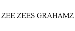 ZEE ZEES GRAHAMZ trademark
