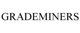 GRADEMINERS trademark