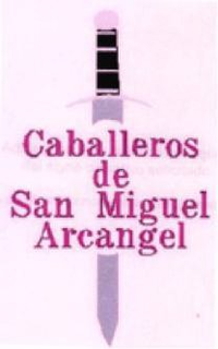 CABALLEROS DE SAN MIGUEL ARCANGEL trademark