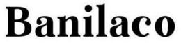 BANILACO trademark