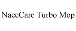 NACECARE TURBO MOP trademark