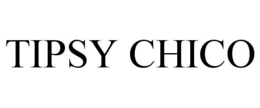 TIPSY CHICO trademark