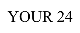 YOUR 24 trademark
