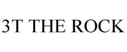 3T THE ROCK trademark