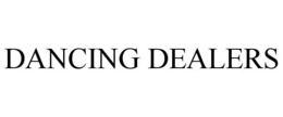DANCING DEALERS trademark