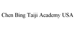 CHEN BING TAIJI ACADEMY USA trademark