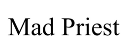 MAD PRIEST trademark