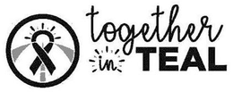 TOGETHER IN TEAL trademark