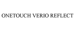 ONETOUCH VERIO REFLECT trademark