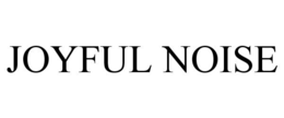 JOYFUL NOISE trademark